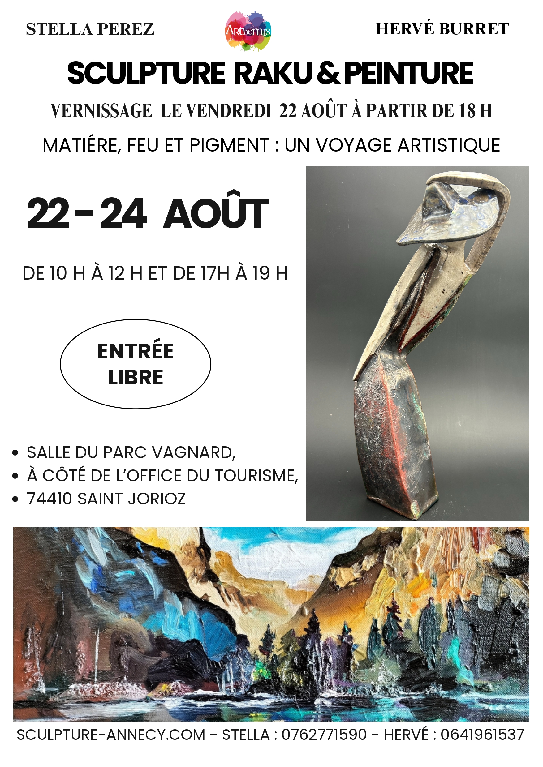 Vernissage Sculpture Raku & Peinture 22 – 24 août